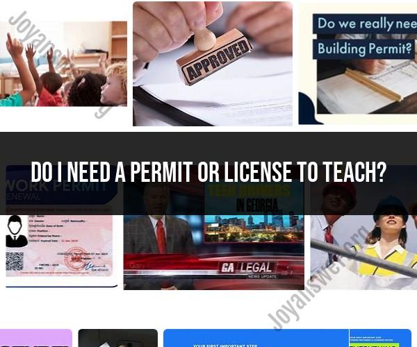 Teaching Without a Permit or License: Legal Requirements