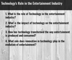 Technology's Role in the Entertainment Industry