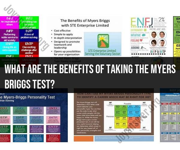 The Advantages of Taking the Myers-Briggs Test for Personal Growth