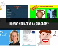 The Art of Anagram Solving: Strategies to Decode and Conquer