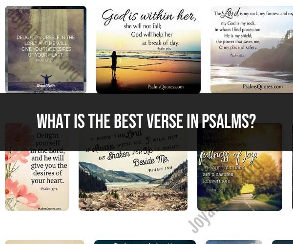 The Best Verses in Psalms: Personal Interpretations