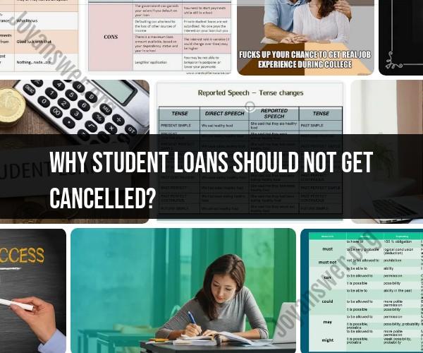 The Case Against Student Loan Cancellation: Examining Arguments