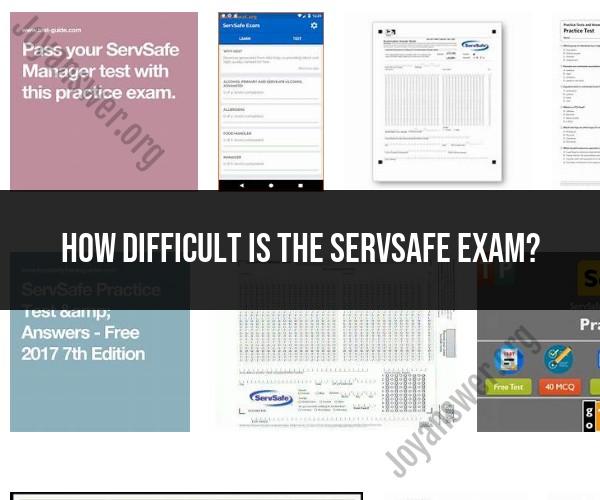 The Challenge of the SERVSAFE Exam: What to Prepare For