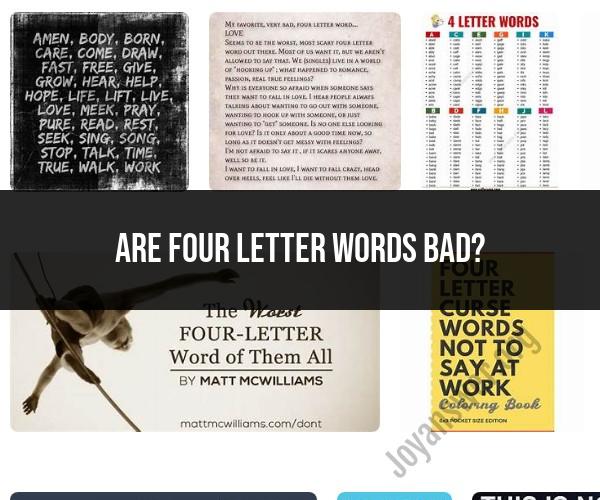 The Controversy of Four-Letter Words: Debunking Myths