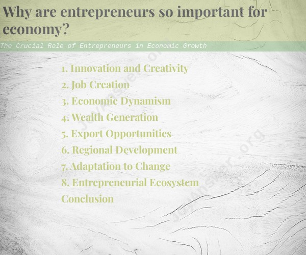 The Crucial Role of Entrepreneurs in Economic Growth