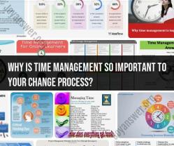 The Crucial Role of Time Management in the Change Process