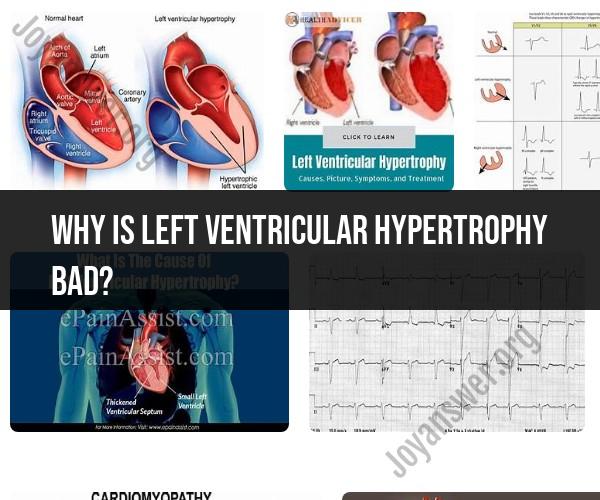 The Dangers of Left Ventricular Hypertrophy: Cardiac Health Implications