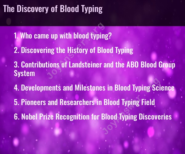 The Discovery of Blood Typing