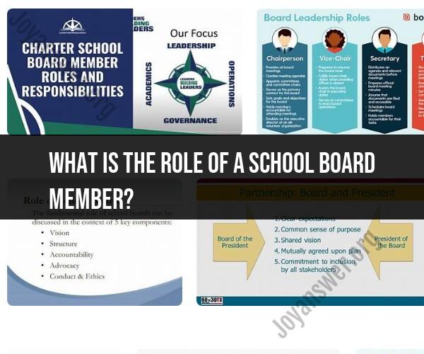 The Essential Role of School Board Members