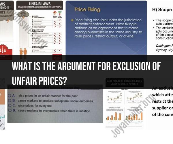 The Ethical Argument: Exclusion of Unfair Prices in Market Practices