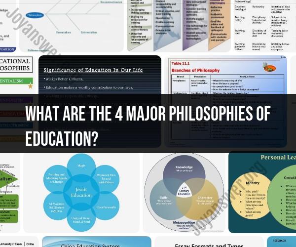 The Four Major Philosophies of Education: An Overview