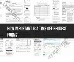 The Importance of a Time Off Request Form