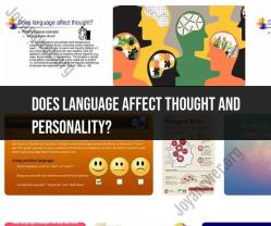 The Influence of Language on Thought and Personality