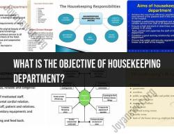 The Key Objective of the Housekeeping Department