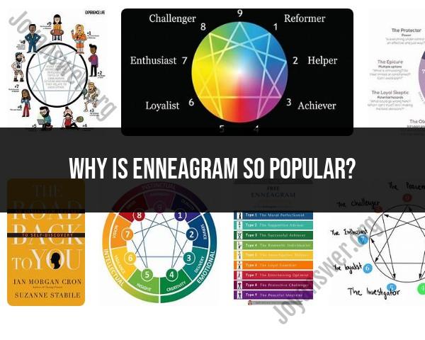 The Popularity of the Enneagram: What Makes It So Appealing