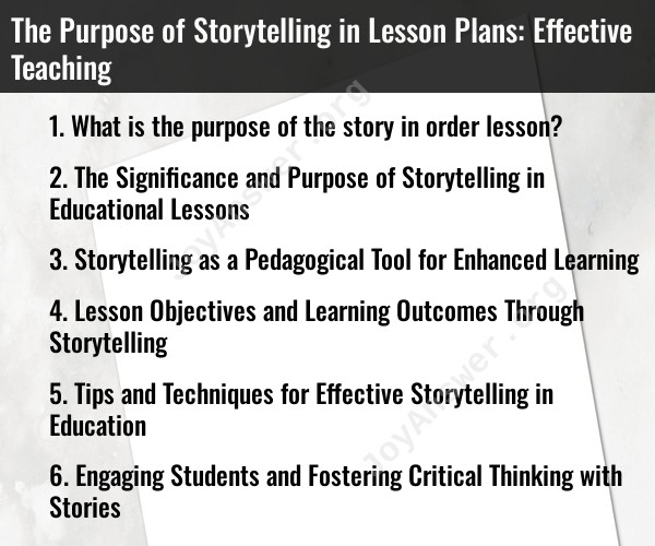 The Purpose of Storytelling in Lesson Plans: Effective Teaching