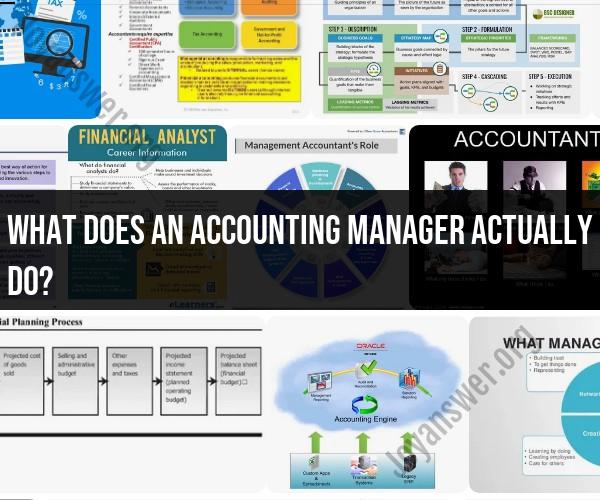The Role of an Accounting Manager: Responsibilities and Duties
