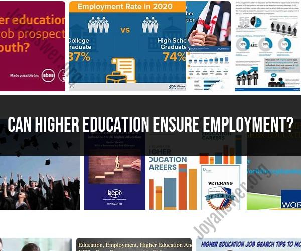 The Role of Higher Education in Employment Prospects