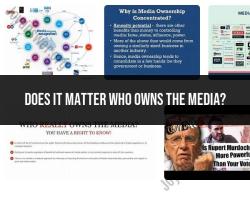 The Significance of Media Ownership