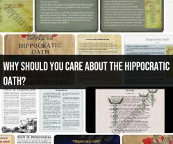 The Significance of the Hippocratic Oath: Medical Ethics