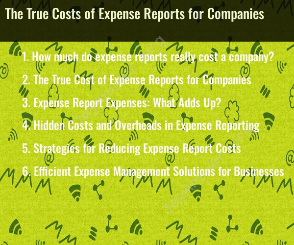 The True Costs of Expense Reports for Companies