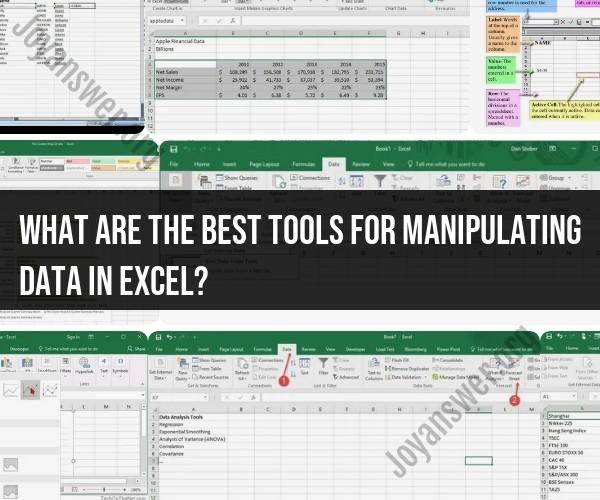 Tools for Data Manipulation in Excel: A Handy Guide
