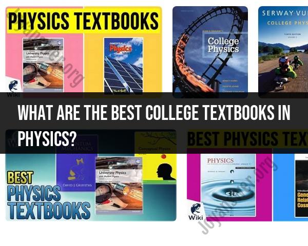 Top College Textbooks in Physics: Recommendations