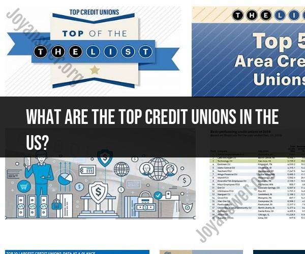 Top Credit Unions in the US: Notable Options
