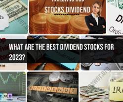 Top Dividend Stocks for 2023: Secure Your Income Stream