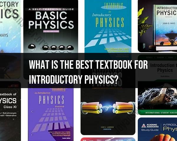 Top-Rated Textbooks for Introduction to Physics