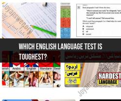 Toughest English Language Tests: A Comparison