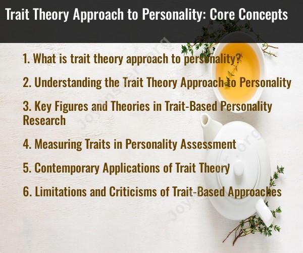 Trait Theory Approach to Personality: Core Concepts