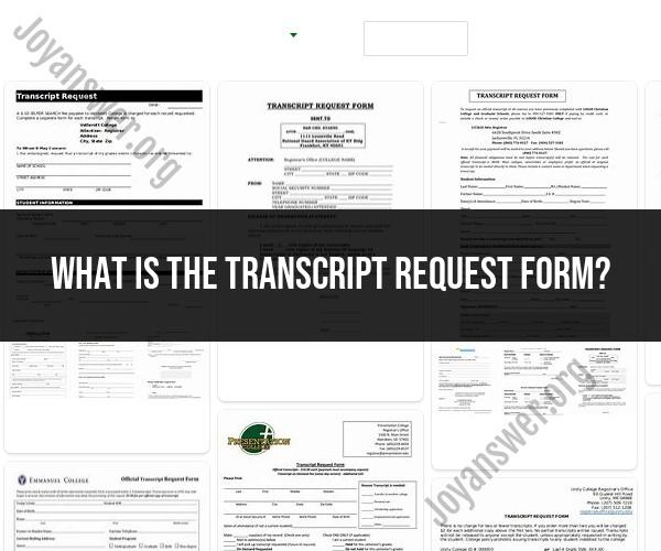 Transcript Request Form: Document Retrieval Procedure