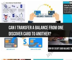 Transferring a Balance Between Discover Cards: A Step-by-Step Guide