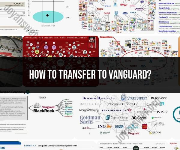 Transferring to Vanguard: A Guide for Investors