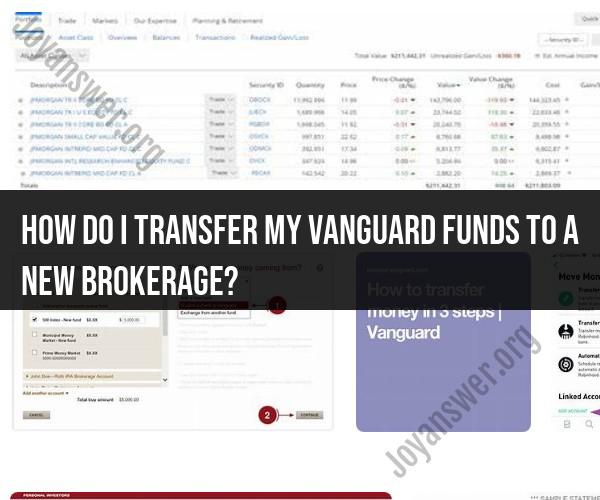 Transferring Vanguard Funds to a New Brokerage: Step-by-Step Instructions