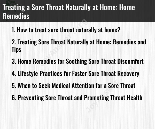 Treating a Sore Throat Naturally at Home: Home Remedies