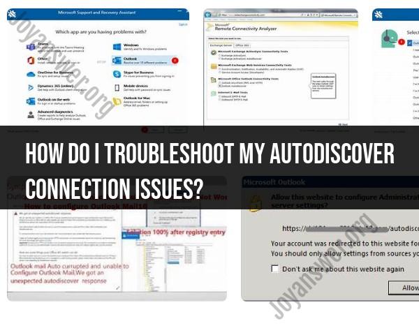Troubleshooting AutoDiscover Connection Issues