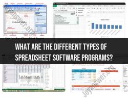 Types of Spreadsheet Software Programs: Choosing the Right Tool