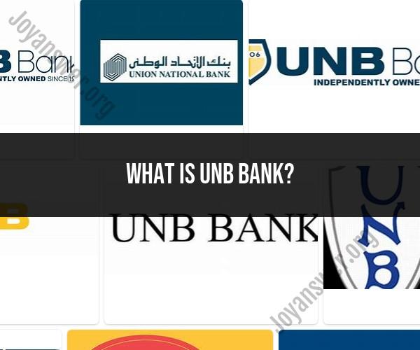 UNB Bank: Understanding the University of New Brunswick's Banking Services