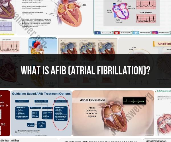 Understanding AFIB (Atrial Fibrillation): Causes and Symptoms