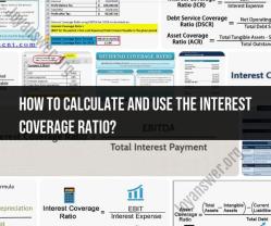 Understanding and Utilizing Interest Coverage Ratio