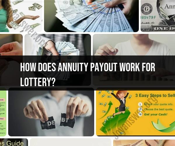 Understanding Annuity Payouts in Lottery Winnings