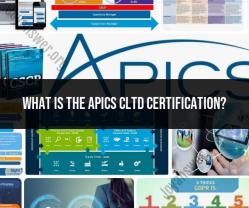 Understanding APICS CLTD Certification: Logistics and Transportation Designation