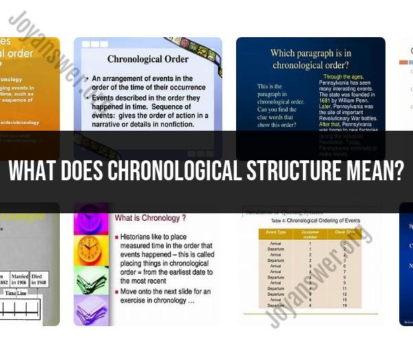 Understanding Chronological Structure in Writing: Organizing Events in Order