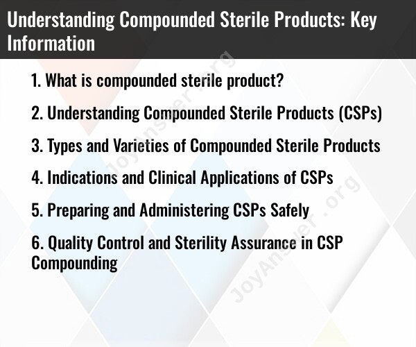 Understanding Compounded Sterile Products: Key Information