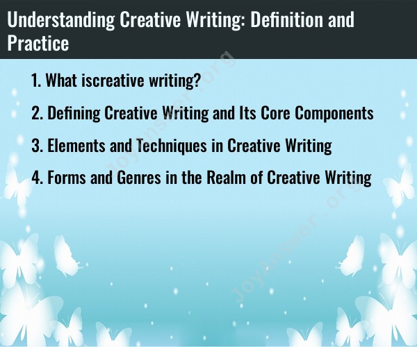 Understanding Creative Writing: Definition and Practice