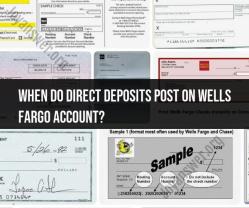 Understanding Direct Deposit Posting Times at Wells Fargo