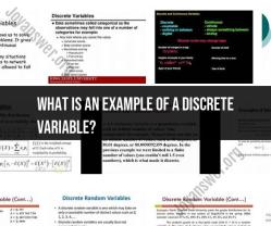 Understanding Discrete Variables: Examples and Definition