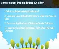 Understanding Eaton Industrial Cylinders
